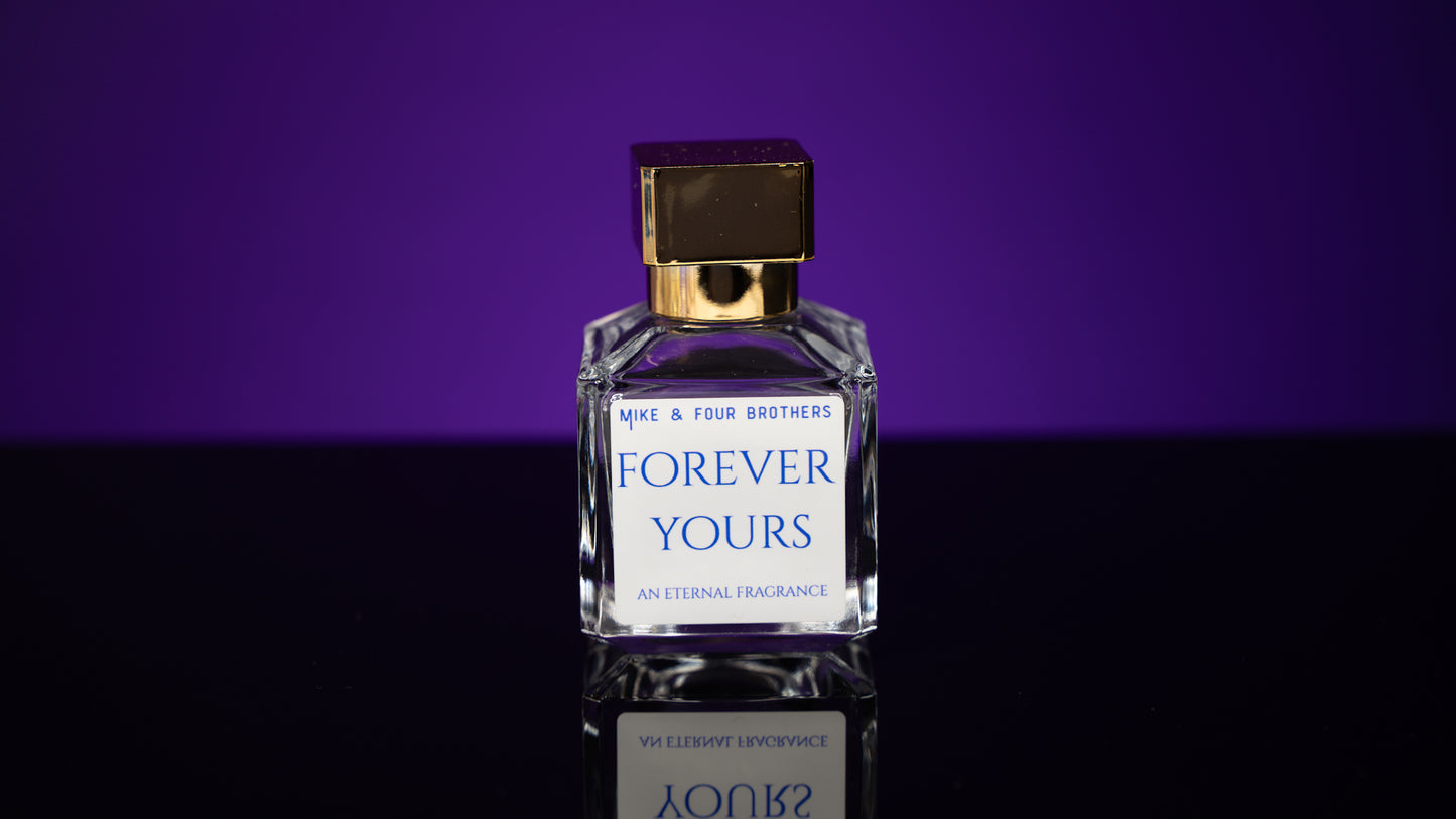 FOREVER YOURS